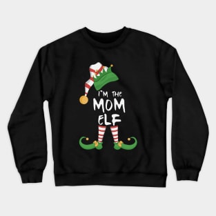 I'm The Mom Elf Crewneck Sweatshirt